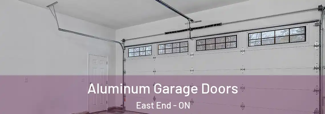 Aluminum Garage Doors East End - ON