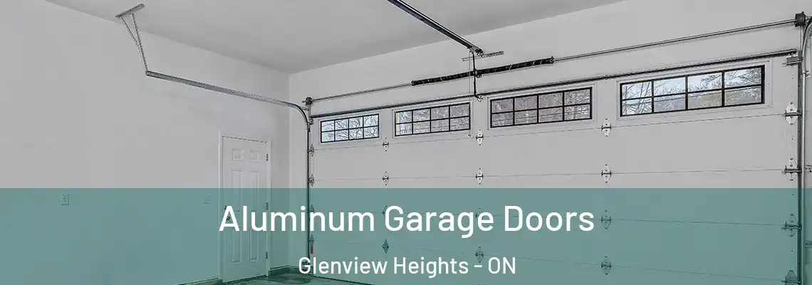 Aluminum Garage Doors Glenview Heights - ON