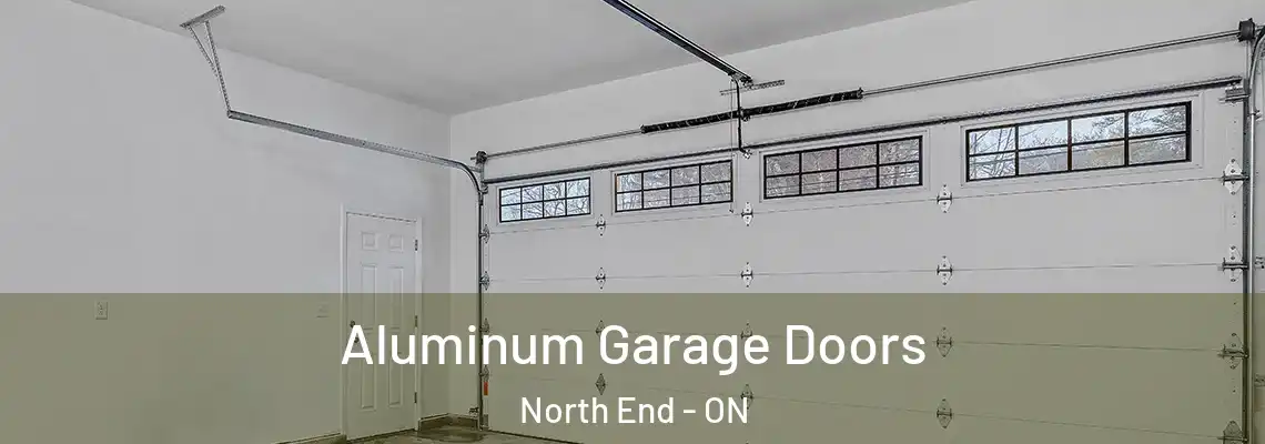 Aluminum Garage Doors North End - ON