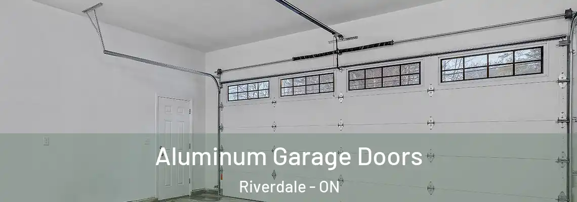 Aluminum Garage Doors Riverdale - ON