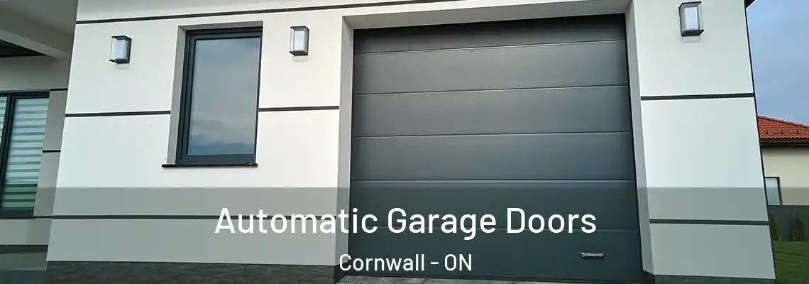 Automatic Garage Doors Cornwall - ON