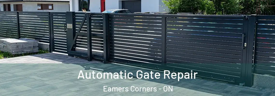 Automatic Gate Repair Eamers Corners - ON