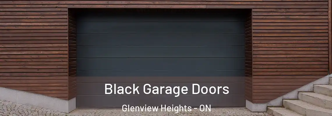 Black Garage Doors Glenview Heights - ON