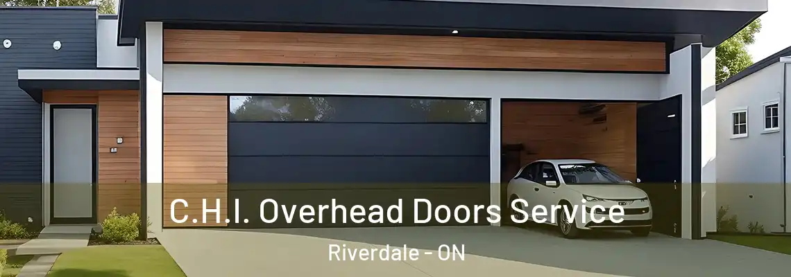 C.H.I. Overhead Doors Service Riverdale - ON