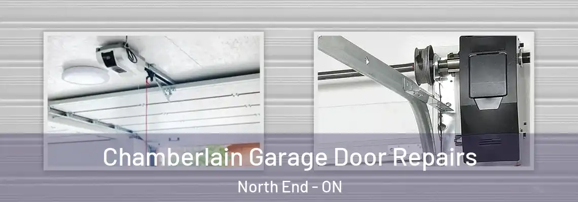 Chamberlain Garage Door Repairs North End - ON