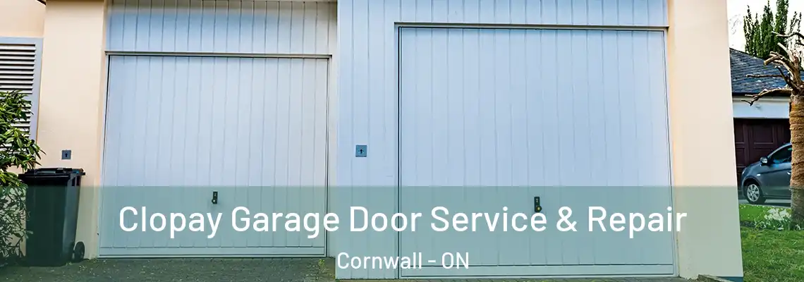 Clopay Garage Door Service & Repair Cornwall - ON