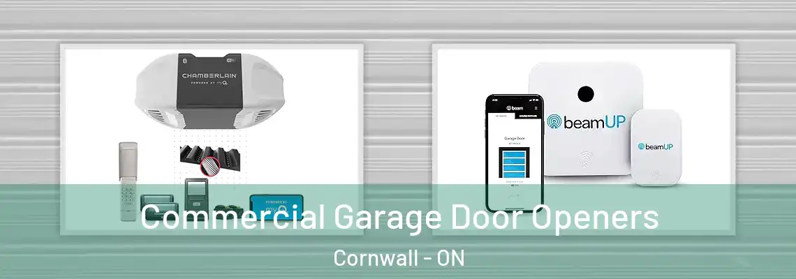 Commercial Garage Door Openers Cornwall - ON