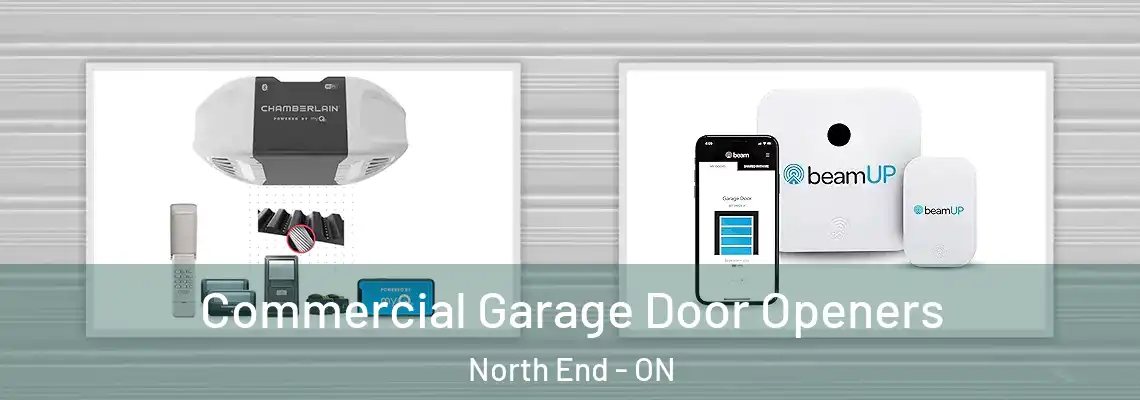 Commercial Garage Door Openers North End - ON