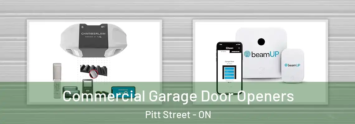 Commercial Garage Door Openers Pitt Street - ON