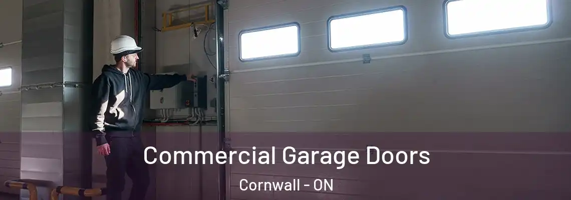Commercial Garage Doors Cornwall - ON