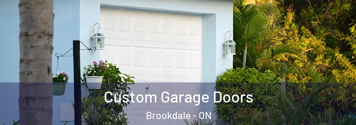 Custom Garage Doors Brookdale - ON