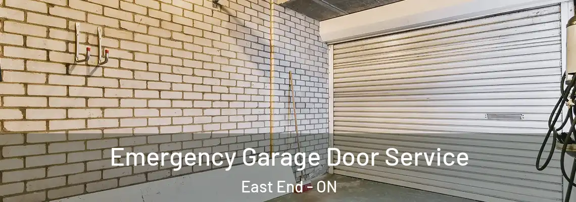 Emergency Garage Door Service East End - ON
