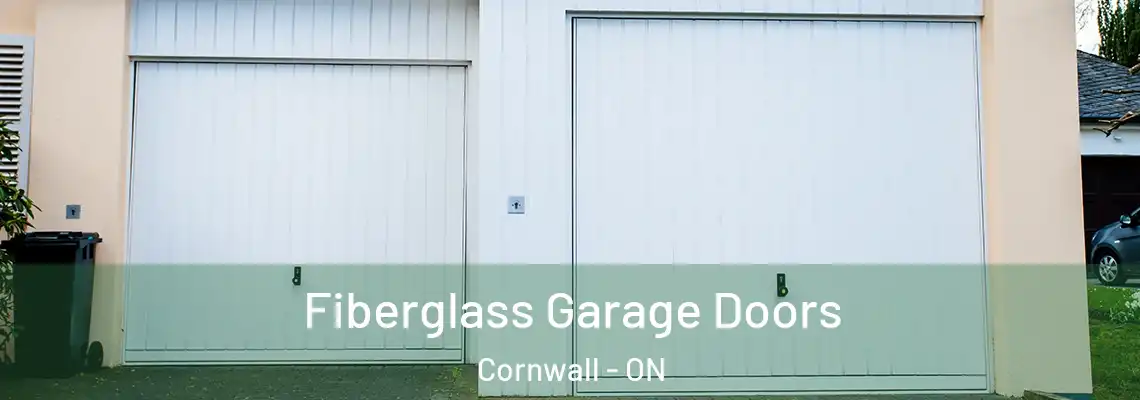 Fiberglass Garage Doors Cornwall - ON