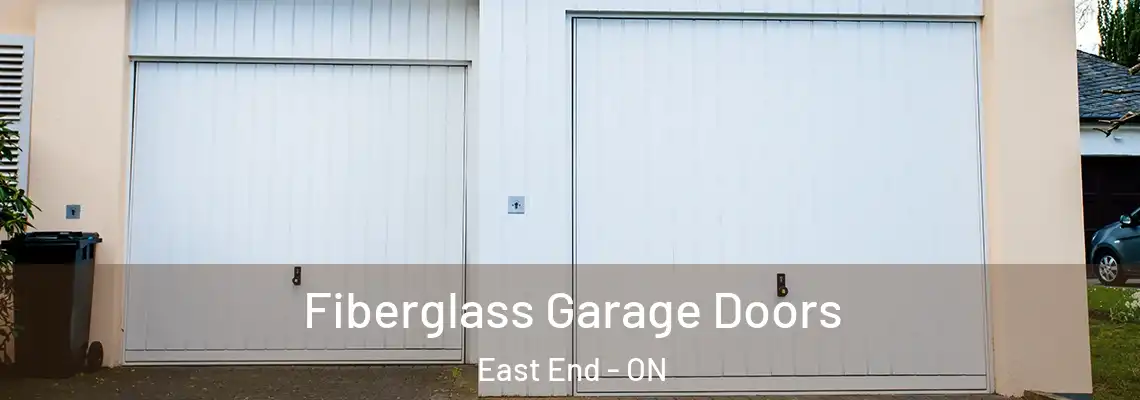 Fiberglass Garage Doors East End - ON