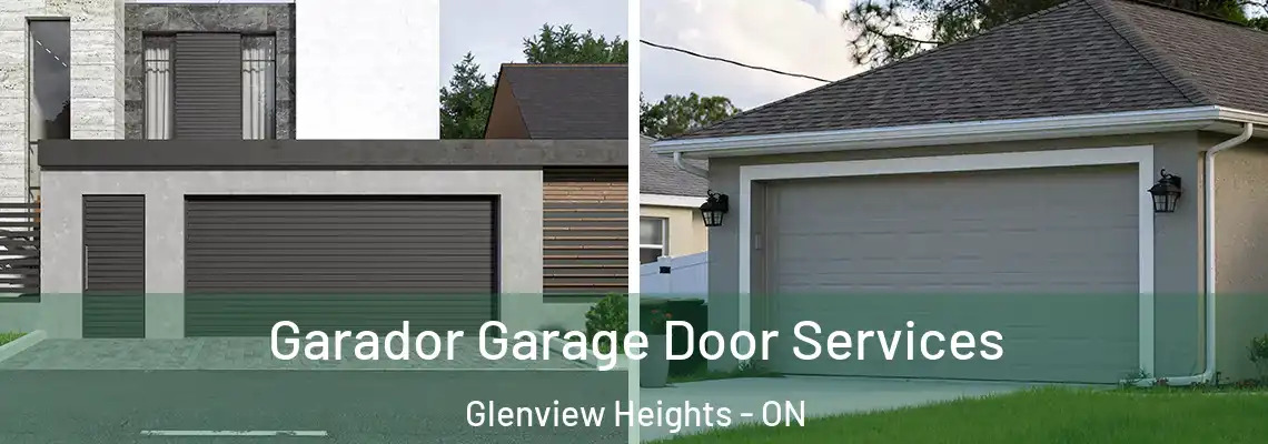 Garador Garage Door Services Glenview Heights - ON
