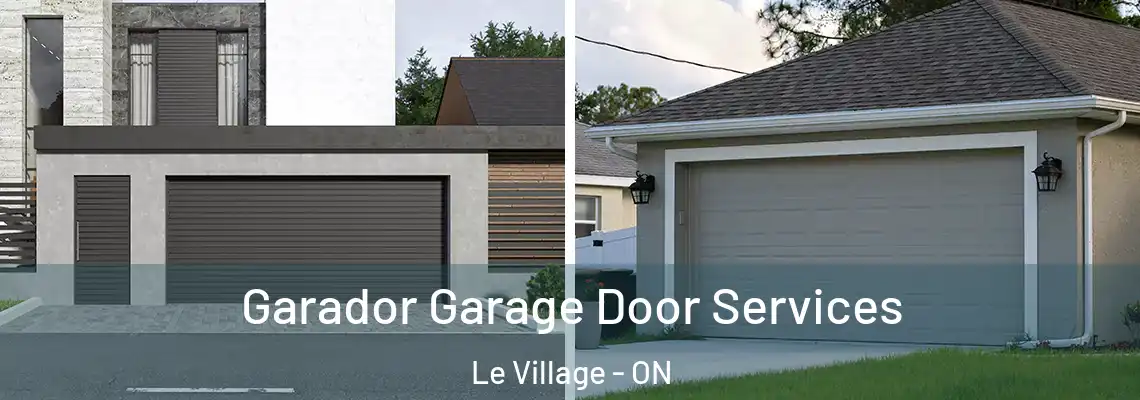 Garador Garage Door Services Le Village - ON