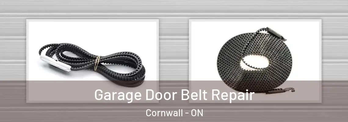 Garage Door Belt Repair Cornwall - ON