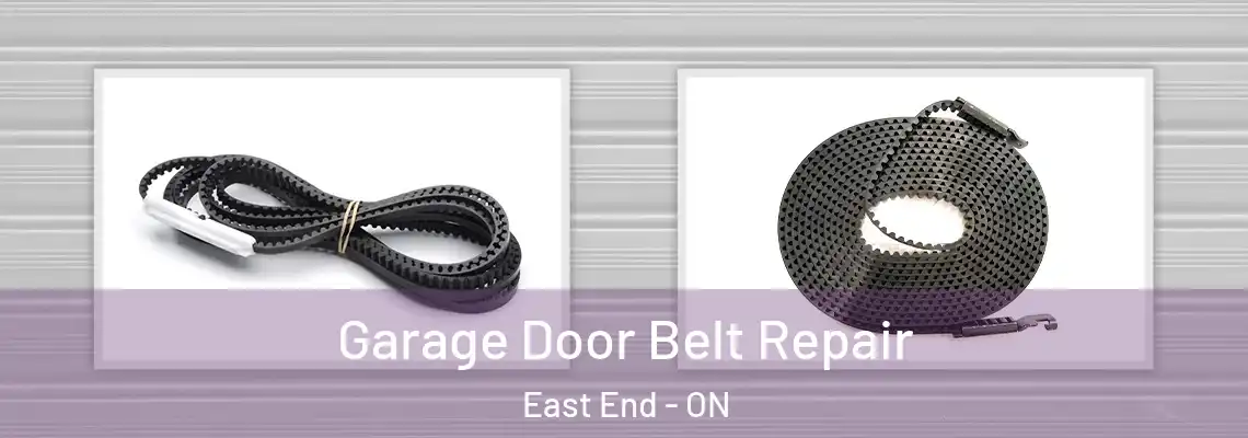 Garage Door Belt Repair East End - ON