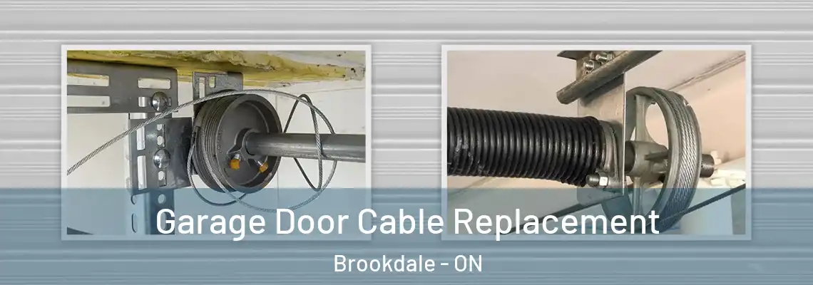 Garage Door Cable Replacement Brookdale - ON