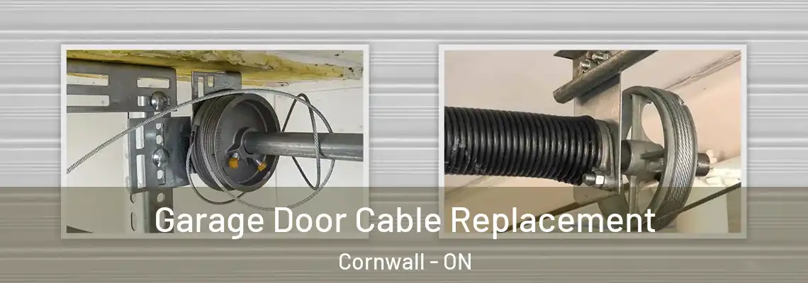 Garage Door Cable Replacement Cornwall - ON