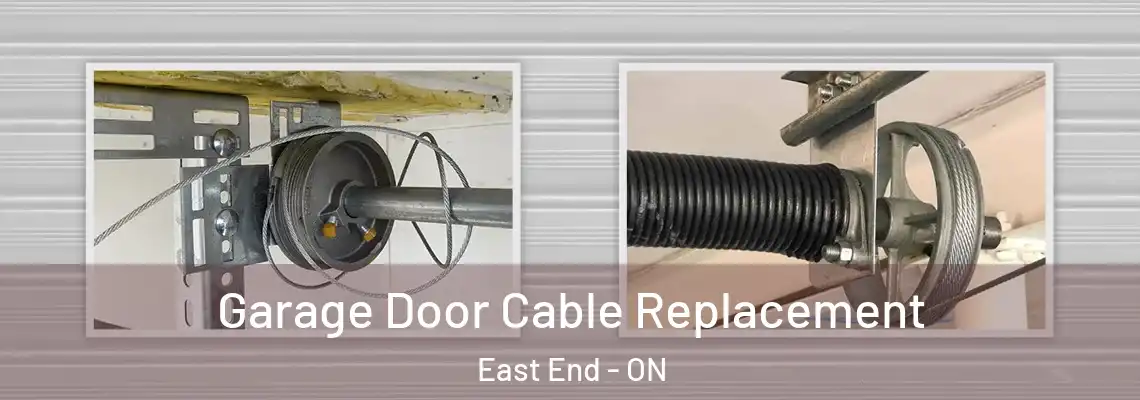 Garage Door Cable Replacement East End - ON