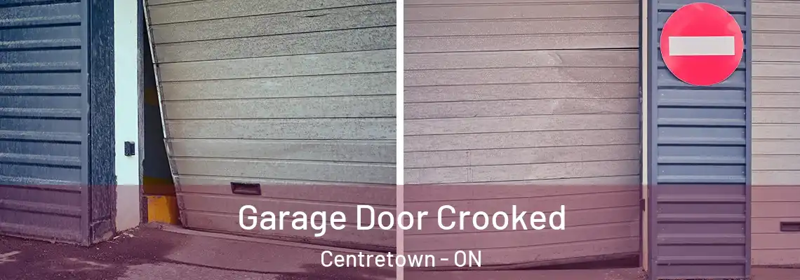 Garage Door Crooked Centretown - ON