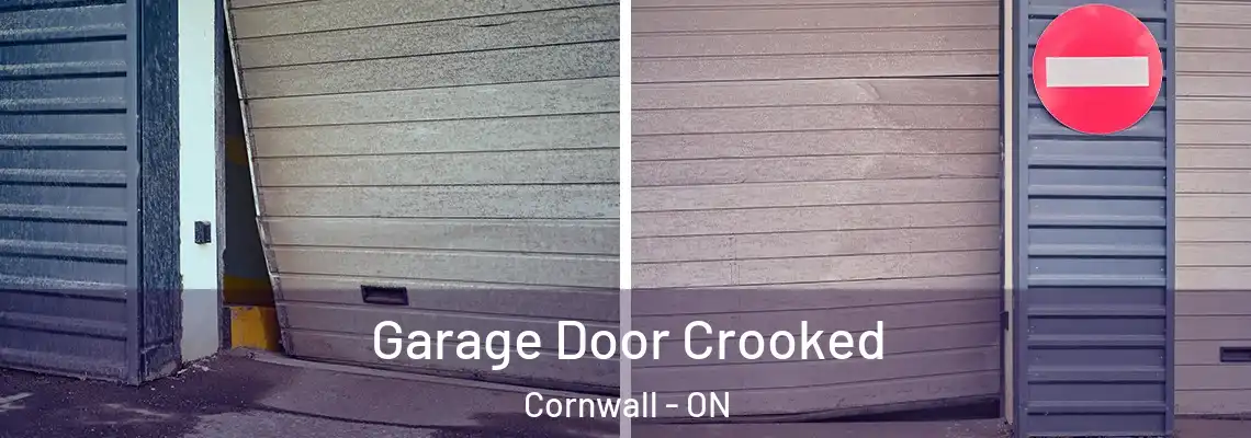 Garage Door Crooked Cornwall - ON