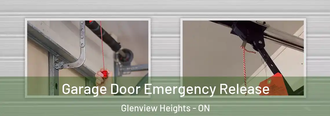 Garage Door Emergency Release Glenview Heights - ON