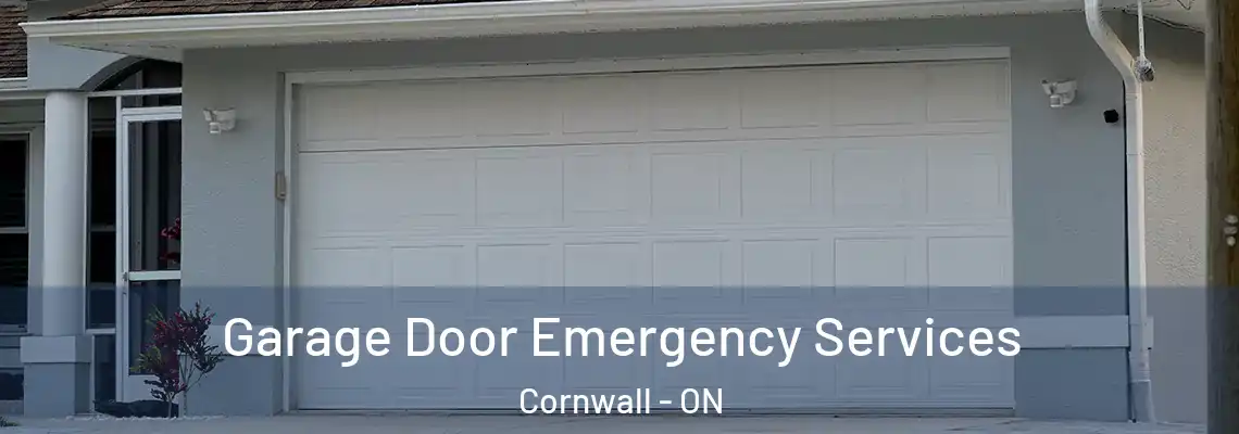 Garage Door Emergency Services Cornwall - ON