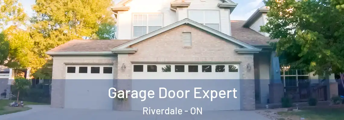 Garage Door Expert Riverdale - ON