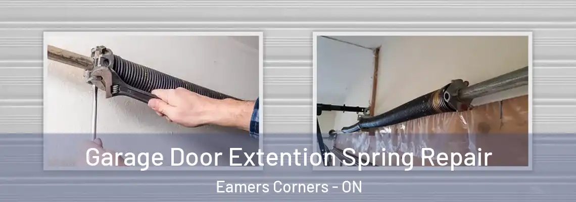 Garage Door Extention Spring Repair Eamers Corners - ON