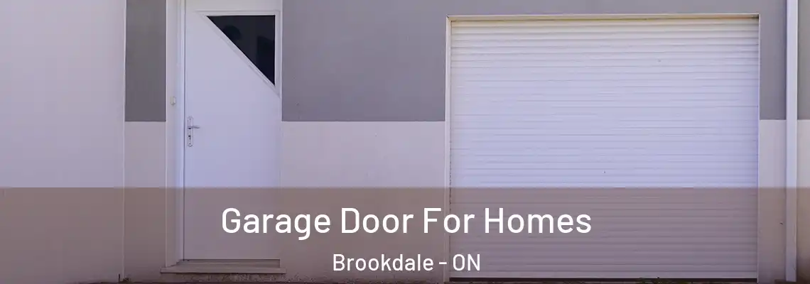 Garage Door For Homes Brookdale - ON