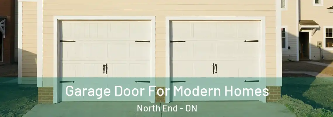 Garage Door For Modern Homes North End - ON
