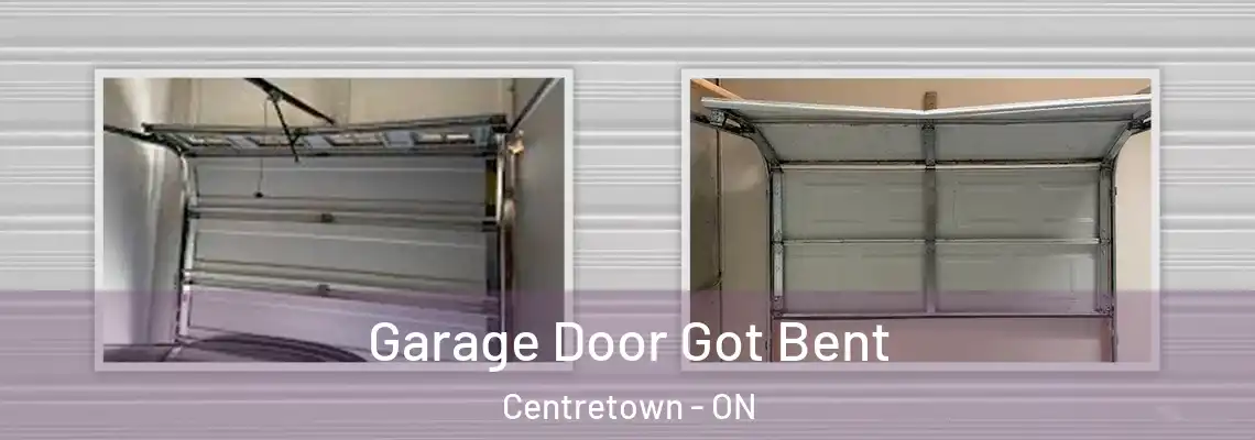 Garage Door Got Bent Centretown - ON