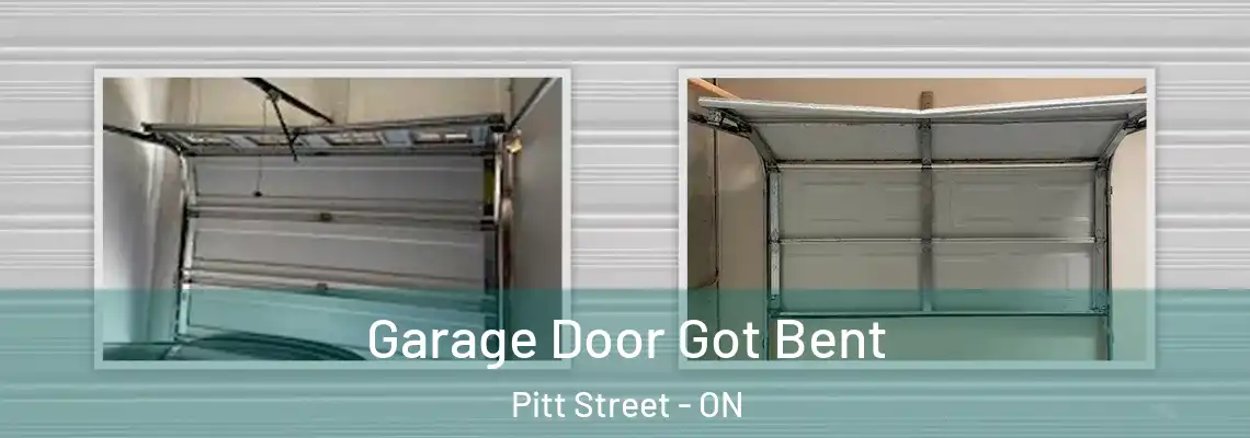 Garage Door Got Bent Pitt Street - ON