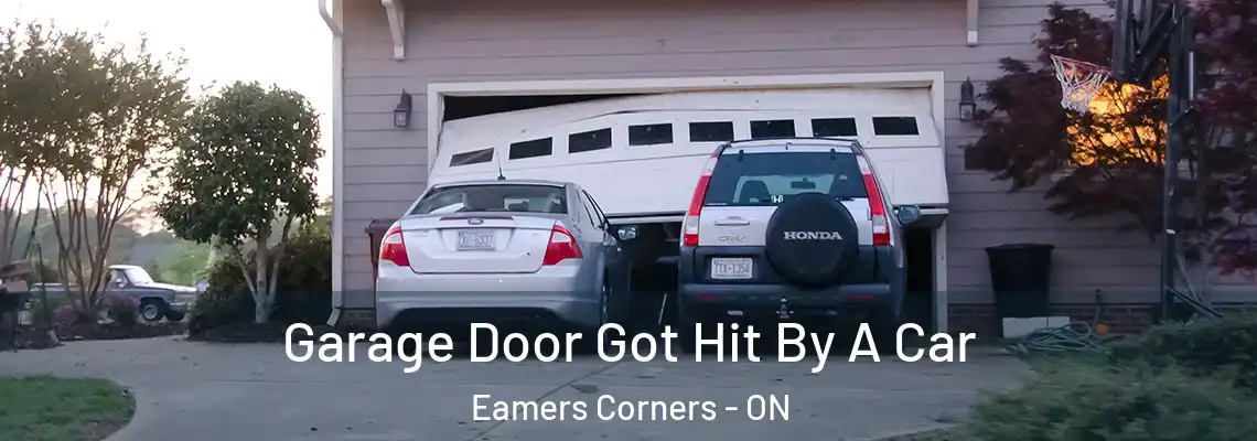 Garage Door Got Hit By A Car Eamers Corners - ON