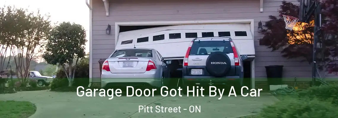 Garage Door Got Hit By A Car Pitt Street - ON
