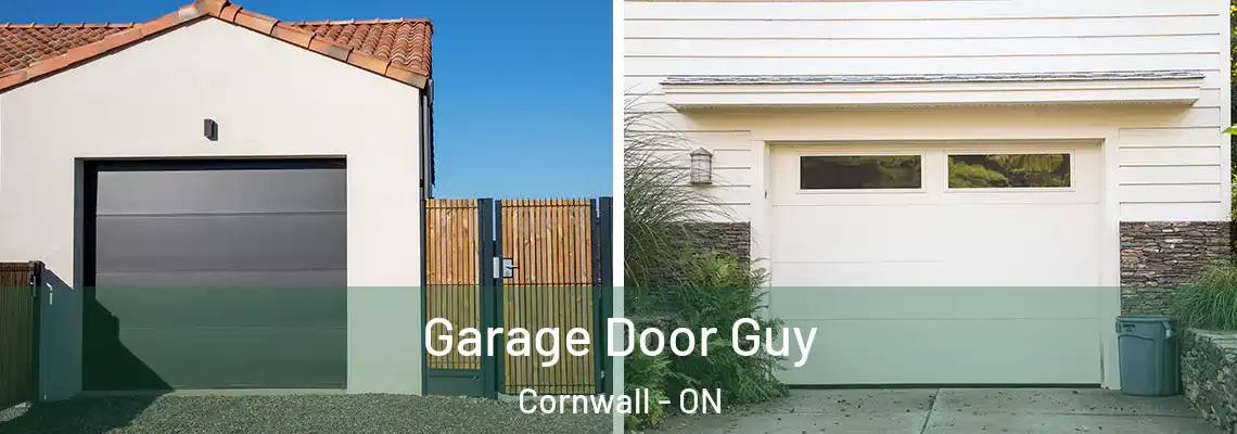 Garage Door Guy Cornwall - ON