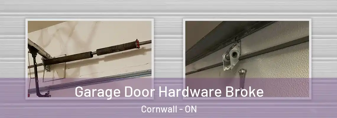 Garage Door Hardware Broke Cornwall - ON