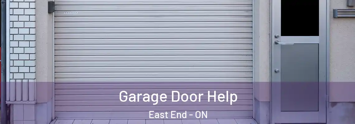 Garage Door Help East End - ON