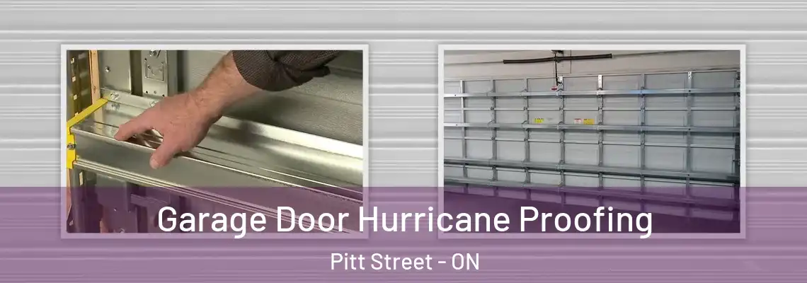 Garage Door Hurricane Proofing Pitt Street - ON