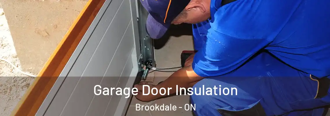 Garage Door Insulation Brookdale - ON