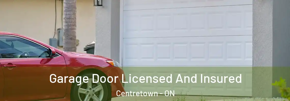 Garage Door Licensed And Insured Centretown - ON
