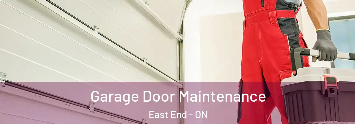 Garage Door Maintenance East End - ON
