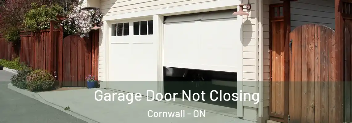 Garage Door Not Closing Cornwall - ON
