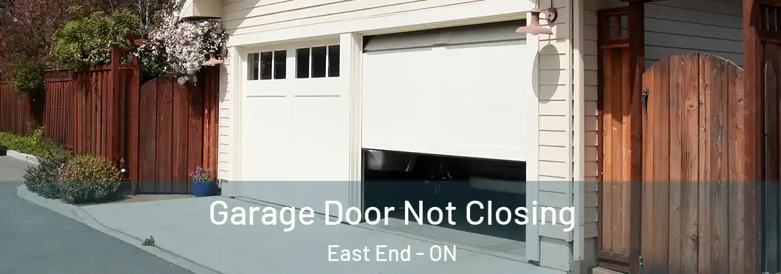 Garage Door Not Closing East End - ON