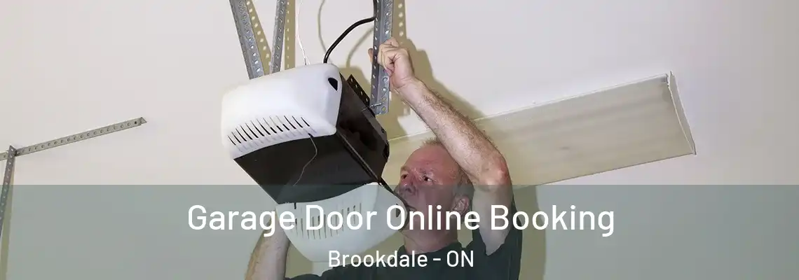 Garage Door Online Booking Brookdale - ON