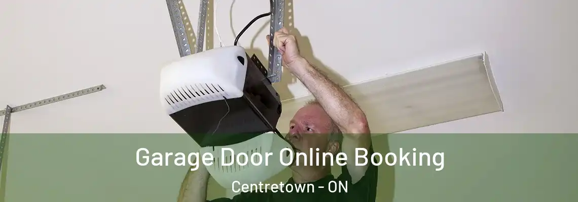 Garage Door Online Booking Centretown - ON