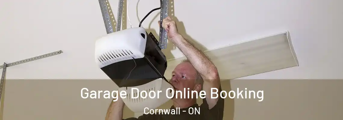 Garage Door Online Booking Cornwall - ON