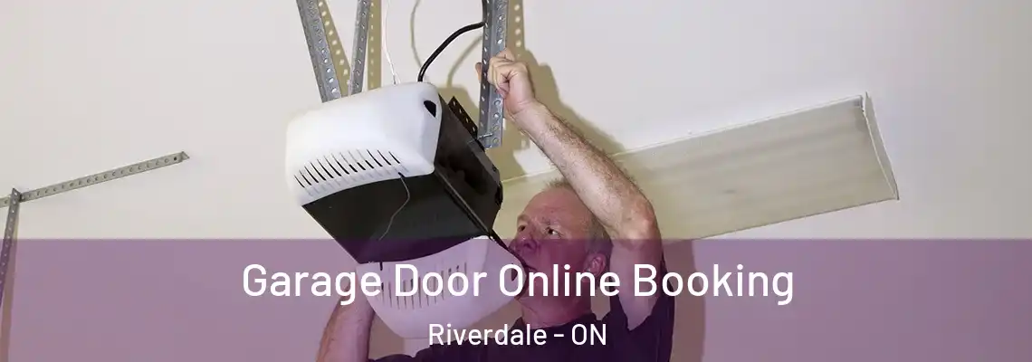Garage Door Online Booking Riverdale - ON